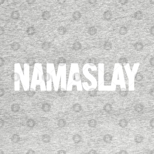 Namaslay by sergiovarela